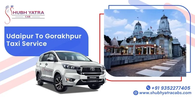  Udaipur to Gorakhpur Taxi Service 