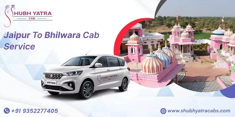 Jaipur to Bhilwara Cab Service