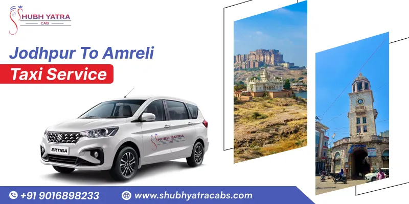 Jodhpur to Amreli Taxi Service