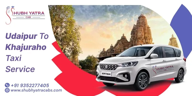 Udaipur to Khajuraho Taxi Service