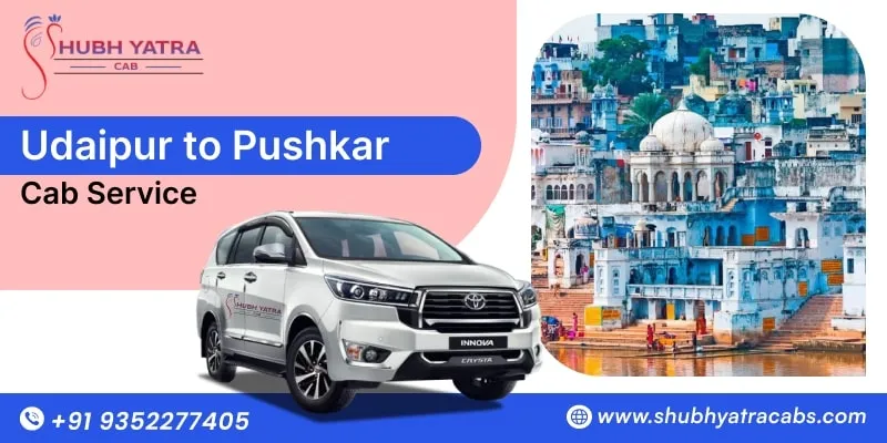 Udaipur to Pushkar Taxi Service, Udaipur to Pushkar Cab fare starts @Rs.4,499