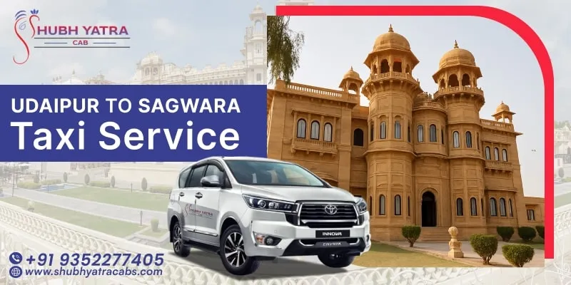 Udaipur to Sagwara taxi booking