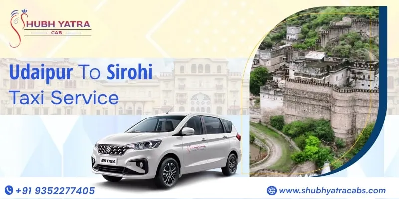 Udaipur to Sirohi Taxi Service