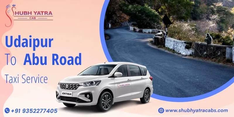 Udaipur to Abu Road Taxi Service