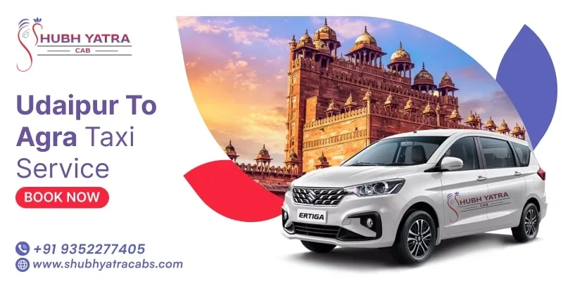 Udaipur to Agra Taxi Service
