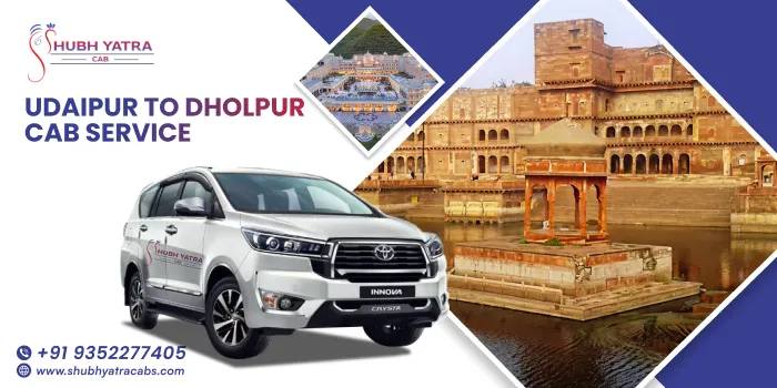 Udaipur to Dholpur Cab Service