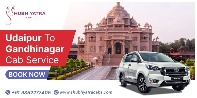 Udaipur to Gandhinagar Cab Service
