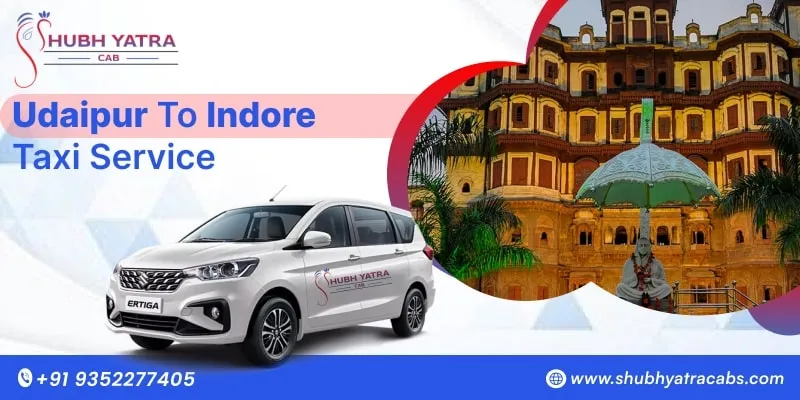 Udaipur to Indore Taxi Service
