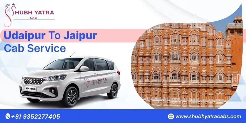 Udaipur to Jaipur Cab Service