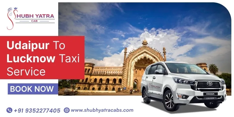 Udaipur to Lucknow Taxi Service