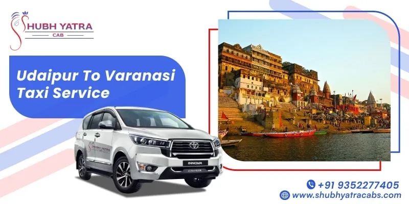 Udaipur to Varanasi Cab service