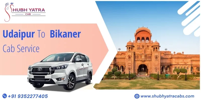 Udaipur to Bikaner Taxi Service