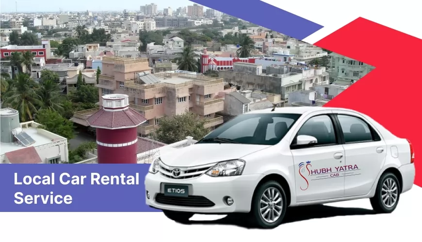 Best Local Car Rental Service in Ahmedabad | Subh Yatra Cabs